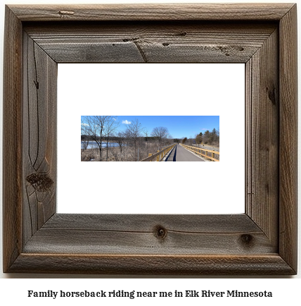 family horseback riding near me in Elk River, Minnesota